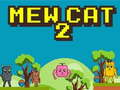 Spel Mew Kat 2 aanlyn