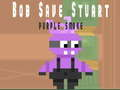 Spel Bob red Stuart uit die pers rook aanlyn