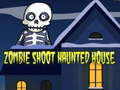 Spel Zombi Skiet: Spookhuis aanlyn