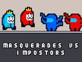Spel Maskerades teen Impostors aanlyn