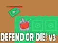 Spel Verdedig of sterf! v3 aanlyn