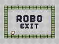 Spel Robo Uitgang aanlyn
