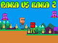 Spel Raka teen Kaka 2 aanlyn