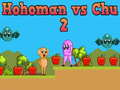 Spel Hohoman teen Chu 2 aanlyn