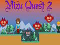 Spel Mizu Quest 2 aanlyn