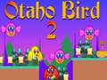 Spel Otaho Voël 2 aanlyn