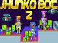 Spel Jhunko Bot 2 aanlyn