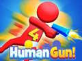 Spel Menslike Geweer! aanlyn