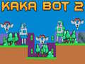 Spel Kaka Bot 2 aanlyn