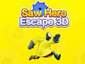 Spel Saw Held: Ontsnapping 3D aanlyn