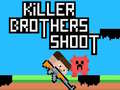 Spel Moordenaars Broers Skiet aanlyn