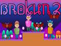 Spel Brokun 2 aanlyn
