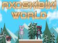 Spel Axoskibiki Wêreld aanlyn