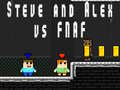 Spel Steve en Alex teen Fnaf aanlyn