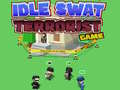 Spel Idle Spel Teen Terroriste aanlyn