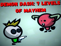 Spel Demon Dash: 7 Vlakke van Chaos aanlyn