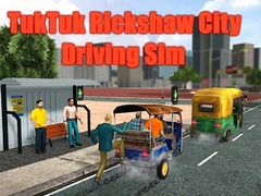 Spel TukTuk Rickshaw Stad Bestuur Sim aanlyn