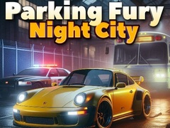 Spel Parkering Woede 3D: Nag Stad aanlyn