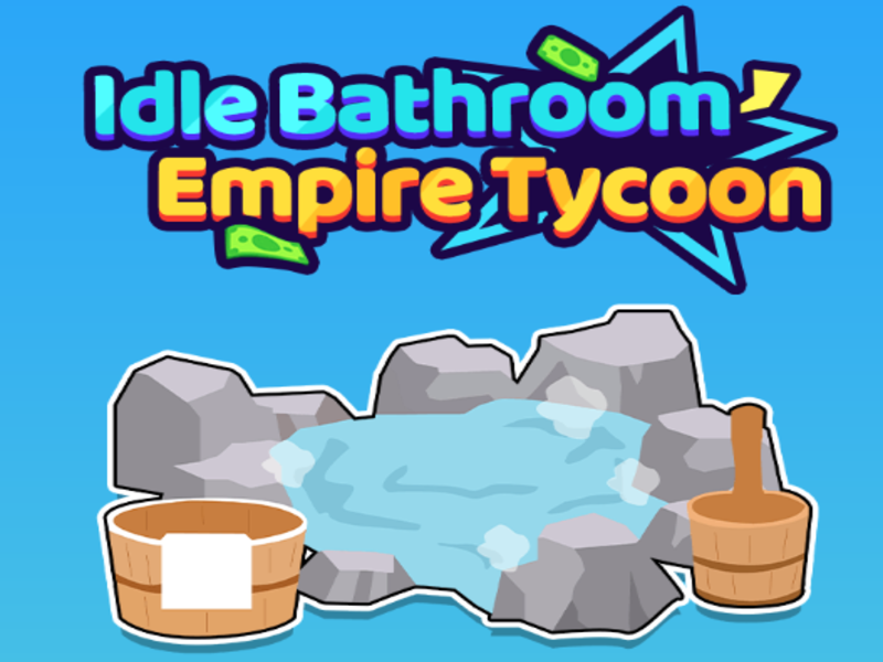 Spel Ledige badkamer Empire Tycoon aanlyn