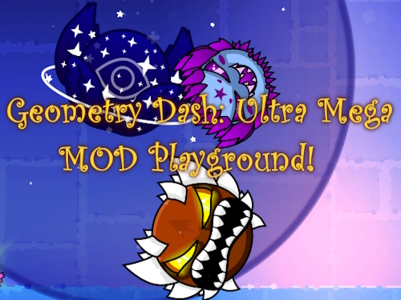 Spel Meetkunde Dash: Ultra Mega Mod Playground! aanlyn